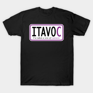 I've taken a vow of cuteness T-Shirt